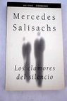 Los clamores del silencio / Mercedes Salisachs