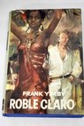 Roble claro / Frank Yerby