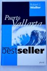 Puerto Vallarta / Robert Waller