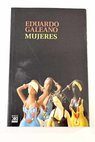 Mujeres / Eduardo Galeano