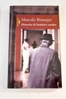 Historias de hombres casados / Marcelo Birmajer