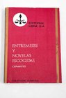 Entremeses novelas escogidas / Miguel de Cervantes Saavedra