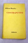Contrapunto / Aldous HUXLEY
