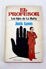 El profesor / Jack Lynn