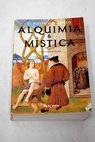 El Museo Hermtico Alquimia Mstica / Alexander Roob