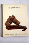 La prehistoria / Luis Pericot