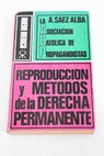 Reproduccin y mtodos de la derecha Permanente / A Sez Alba