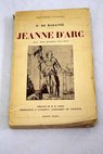 Jeanne d Arc / Prosper Brugiere Barante