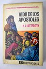 Vida de los apóstoles / Heliodoro Lillo Lutteroth