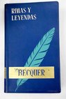 Rimas y Leyendas / Gustavo Adolfo Bcquer