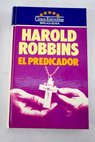 El predicador / Harold Robbins