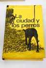 La ciudad y los perros / Mario Vargas Llosa