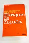 El saqueo de Espaa / Jos Diaz Herrera