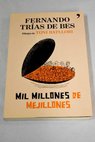 Mil millones de mejillones / Fernando Trías de Bes
