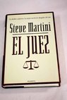 El juez / Steve Martini