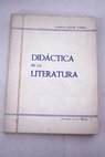Didáctica de la literatura / Ramón Esquer Torres