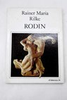 Rodin / Rainer Maria Rilke