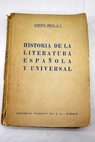 Historia de la Literatura espaola y universal / Alberto Risco