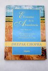 El camino de la Abundancia / Deepak Chopra