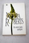 Un amor para siempre / Nora Roberts