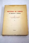 Mecenas de libros su heráldica y nobleza / Dalmiro de la Válgoma y Díaz Varela