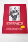 Composiciones poticas en papeles varios y en la prensa de Cantabria antologa del siglo XIX