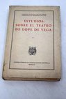 Estudios sobre el teatro de Lope de Vega tomo II / Marcelino Menndez Pelayo