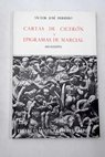 Cartas de Cicern y Epigramas de Marcial seleccin / Marco Tulio Cicern