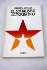 El socialismo democrático / Ignacio Sotelo