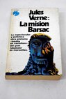 La misin Barsac / Julio Verne