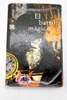 El barril mágico / Bernard Malamud