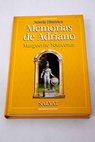 Memorias de Adriano / Marguerite Yourcenar