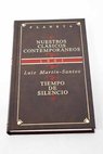 Tiempo de silencio / Luis Martn Santos