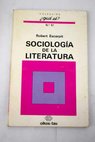 Sociología de la literatura / Robert Escarpit