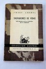 Salvadores de vidas dos novelas de la historia de la medicina / Josef Loebel