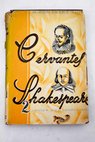 Cervantes y Shakespeare dos genios contemporáneos / Nicolás González Ruiz