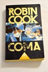 Coma / Robin Cook