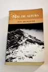 Mal de altura crónica de una tragedia en el Everest / Jon Krakauer