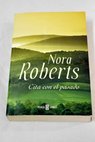 Cita con el pasado / Nora Roberts