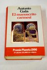 El manuscrito carmes / Antonio Gala