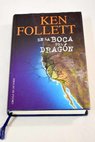 En la boca del dragón / Ken Follett