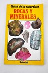 Rocas y minerales / Alan Robert Woolley