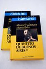 Quinteto de Buenos Aires / Manuel Vzquez Montalbn