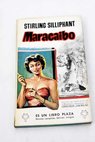 Maracaibo / Stirling Silliphant