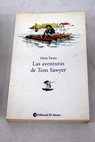 Las aventuras de Tom Sawyer / Mark Twain