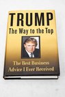 The way to the top / Donald Trump