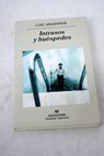 Intrusos y huspedes / Luis Magrinya
