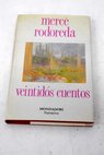 Veintids cuentos / Merce Rodoreda