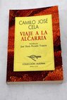 Viaje a la Alcarria / Camilo Jos Cela