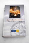 La piel del tambor / Arturo Prez Reverte